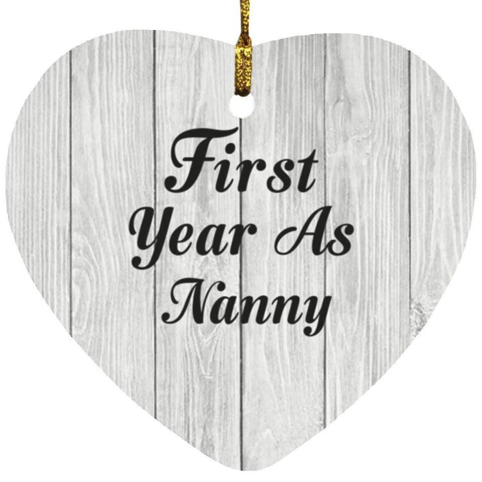 First Year As Nanny - Heart Ornament F