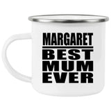 Margaret Best Mum Ever - 12oz Camping Mug