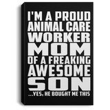 Proud Animal Care Worker Mom Of Awesome Son - Canvas Portrait