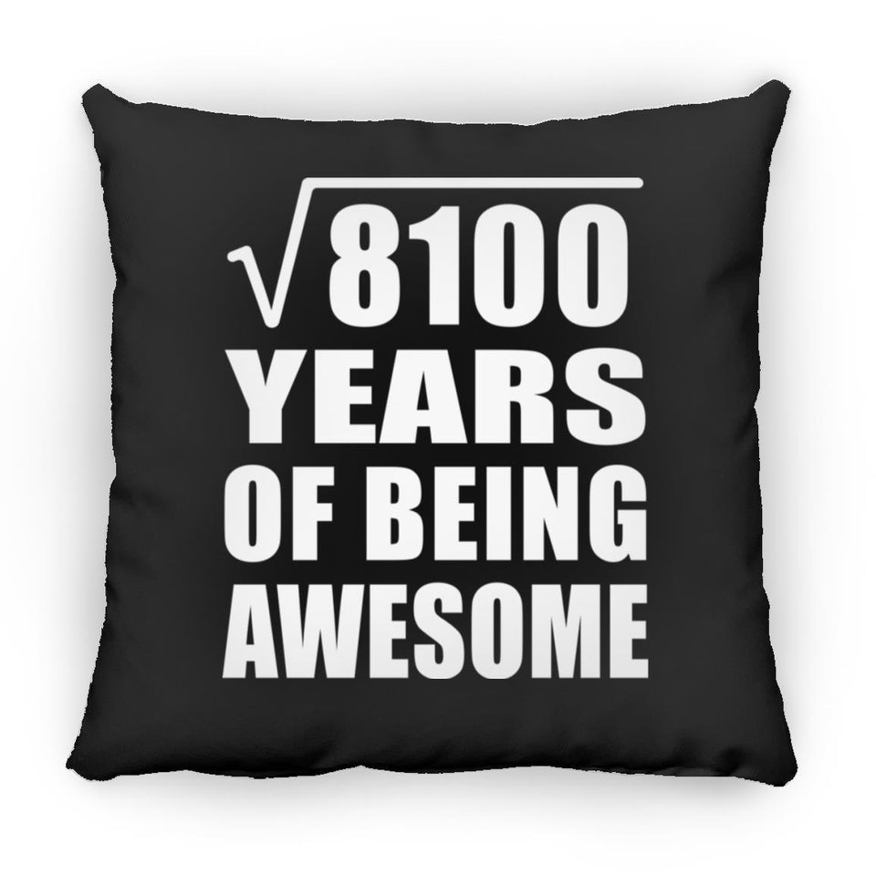 90th Birthday Square Root of 8100 Years of Being Awesome - Throw Pillow Black