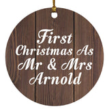 First Christmas As Mr & Mrs Arnold - Circle Ornament D