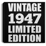77th Birthday Vintage 1947 Limited Edition - Canvas Square