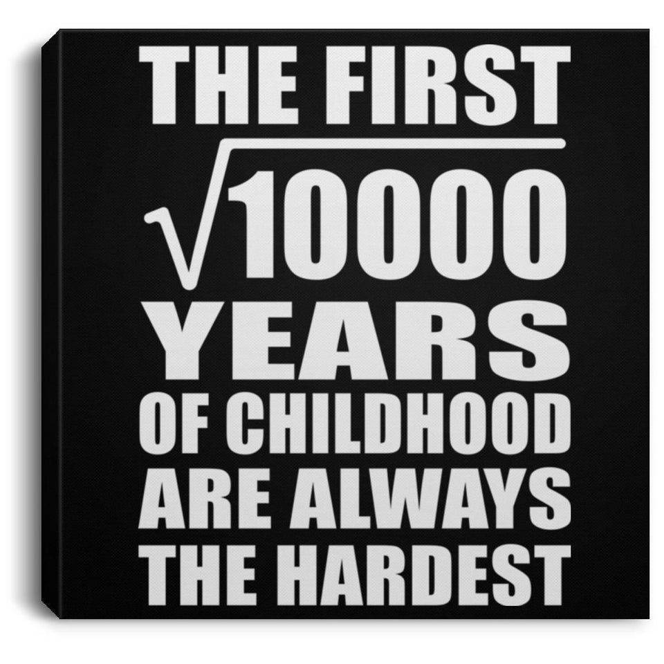 100th Birthday Square Root of 10000 Years of Childhood - Canvas Square