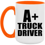 A+ Truck Driver - 15oz Accent Mug Orange