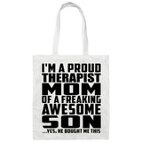 Proud Therapist Mom Of Awesome Son - Tote Bag White