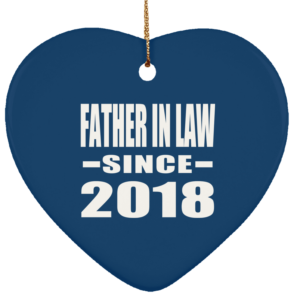 Father In Law Since 2018 - Heart Ornament