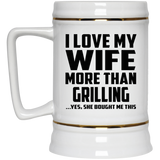 I Love My Wife More Than Grilling - Beer Stein