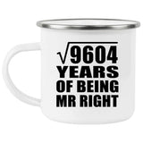 98th Anniversary Square Root of 9604 Years of Being Mr Right - 12oz Camping Mug