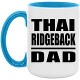 Thai Ridgeback Dad - 15oz Accent Mug Blue