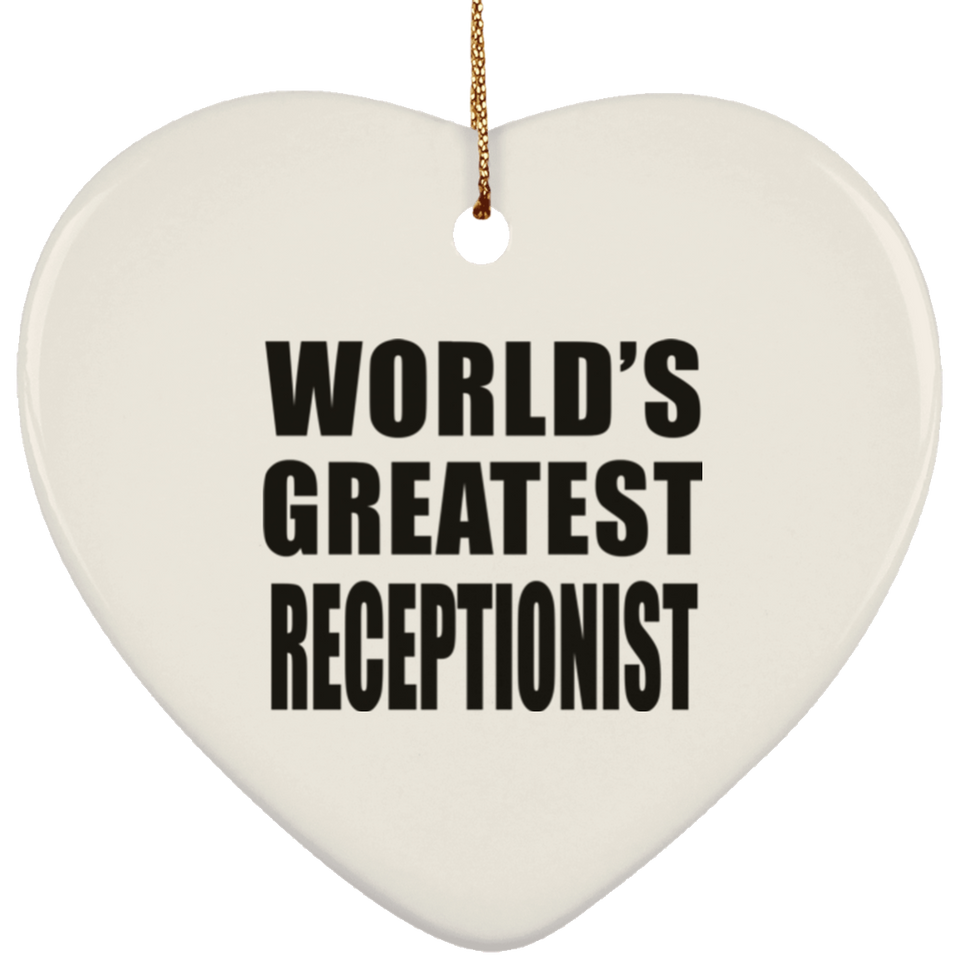 World's Greatest Receptionist - Heart Ornament