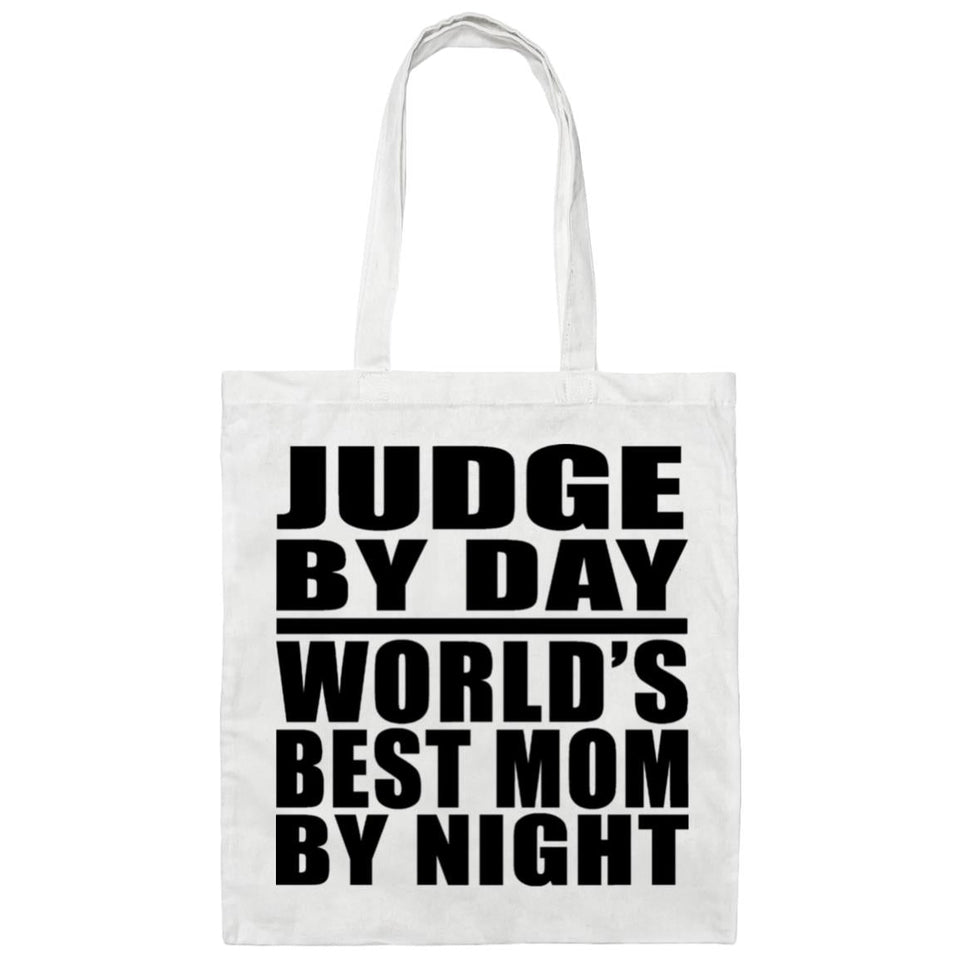 Judge By Day World's Best Mom By Night - Tote Bag White