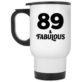 89th Birthday 89 & Fabulous - White Travel Mug