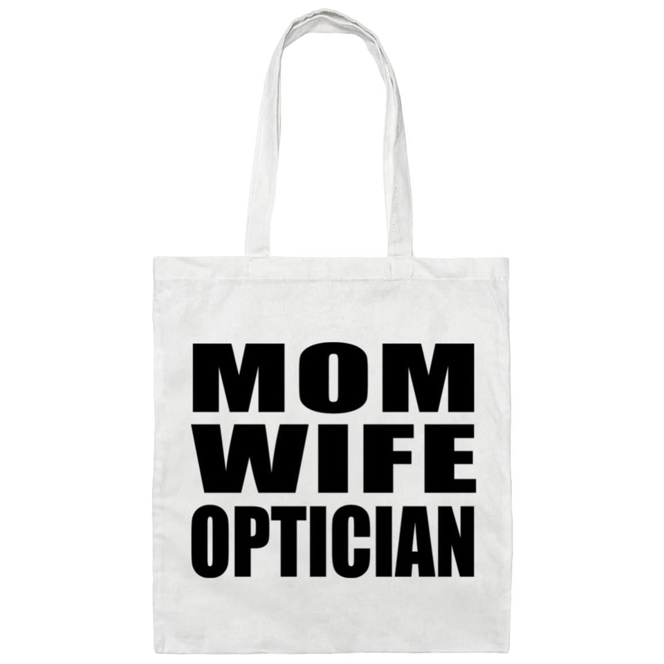 Mom Wife Optician - Tote Bag White