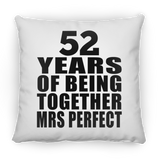 52nd Anniversary 52 Years Of Being Mrs Perfect - Throw Pillow