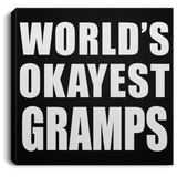 World's Okayest Gramps - Canvas Square