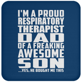 Proud Respiratory Therapist Dad Of Awesome Son - Drink Coaster