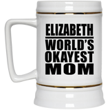 Elizabeth World's Okayest Mom - Beer Stein