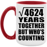 68th Anniversary Square Root of 4624 Years Who's Counting - 15oz Accent Mug Red
