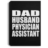 Dad Husband Physician Assistant - Canvas Portrait