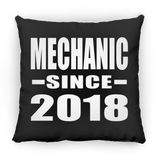 Mechanic Since 2018 - Throw Pillow Black