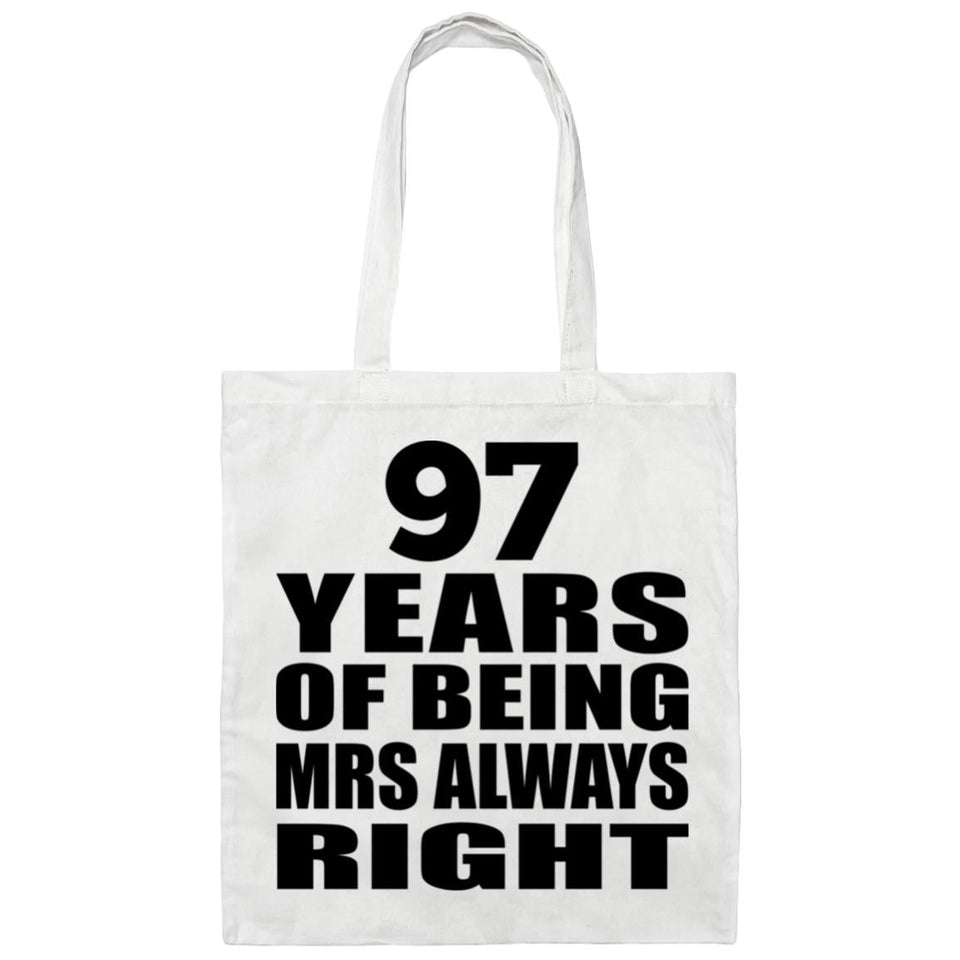 97th Anniversary 97 Years of Being Mrs Always Right - Tote Bag White