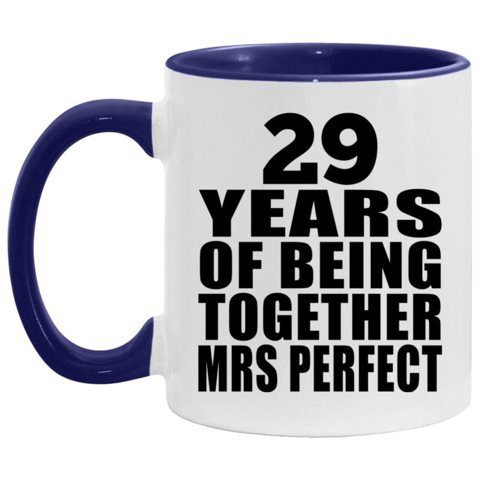 29th Anniversary 29 Years Of Being Mrs Perfect - 11oz Accent Mug Purple