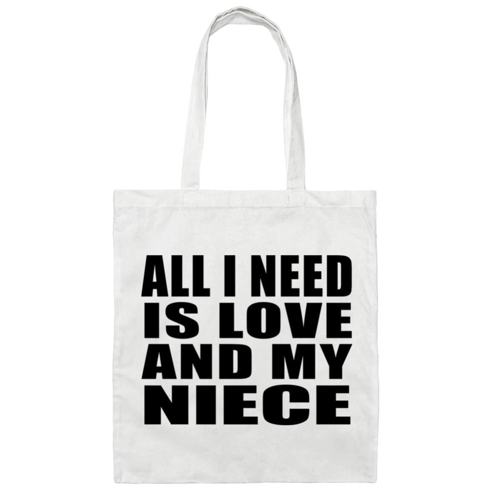All I Need Is Love And My Niece - Tote Bag White