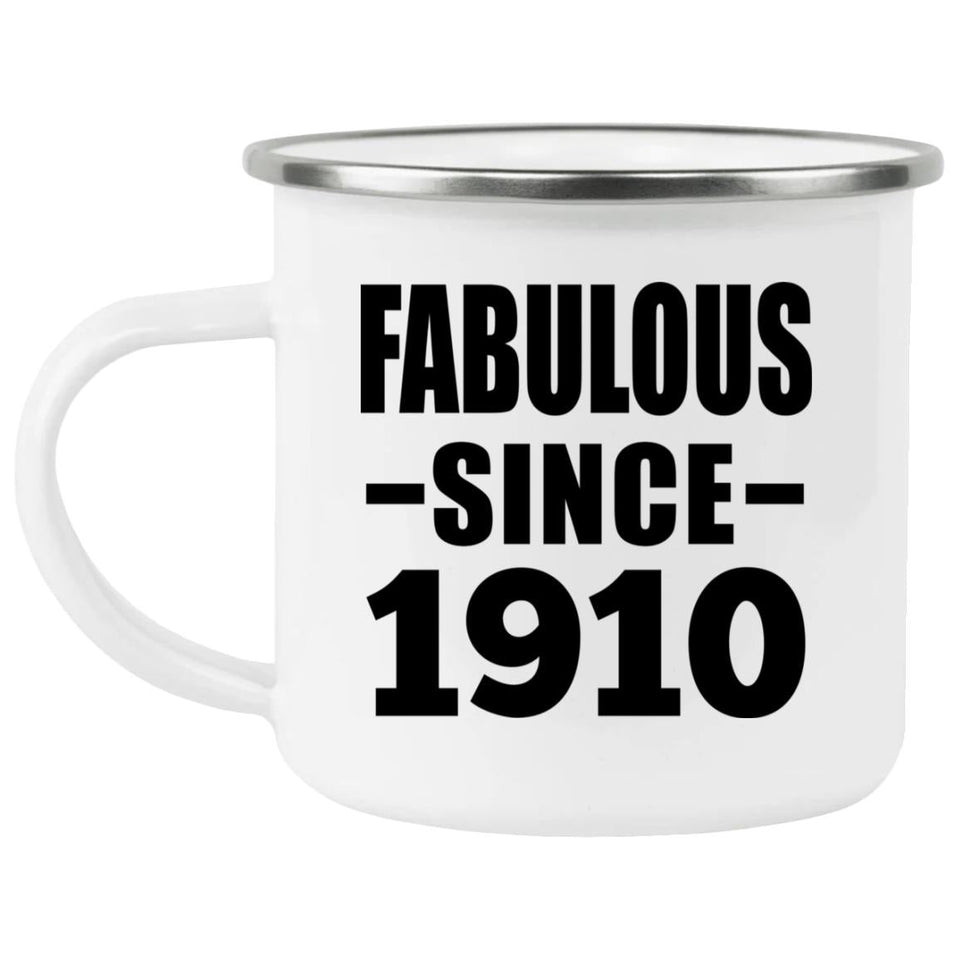 114th Birthday Fabulous Since 1910 - 12oz Camping Mug