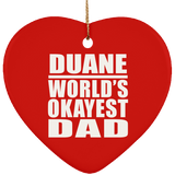 Duane World's Okayest Dad - Heart Ornament