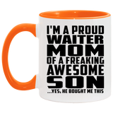 Proud Waiter Mom Of Awesome Son - 11oz Accent Mug Orange