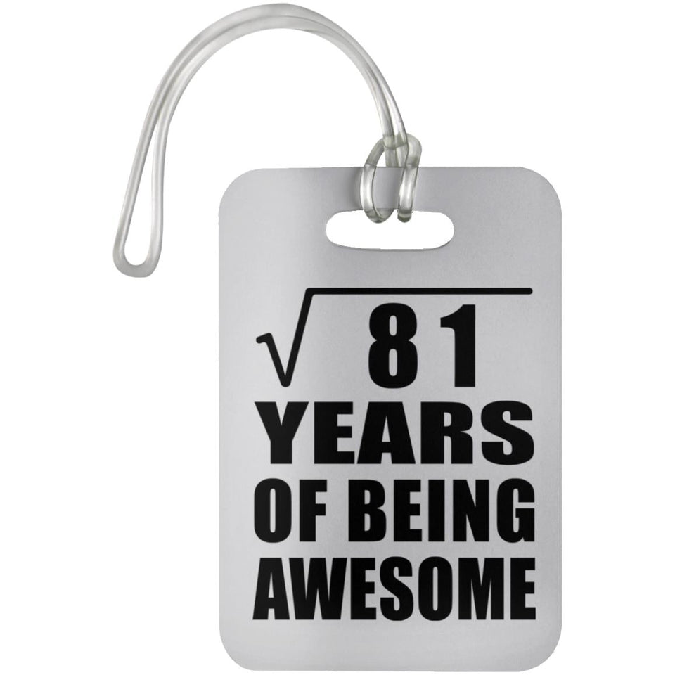 9th Birthday Square Root of 81 Years of Being Awesome - Luggage Bag Tag