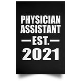 Physician Assistant Established EST. 2021 - Poster Portrait