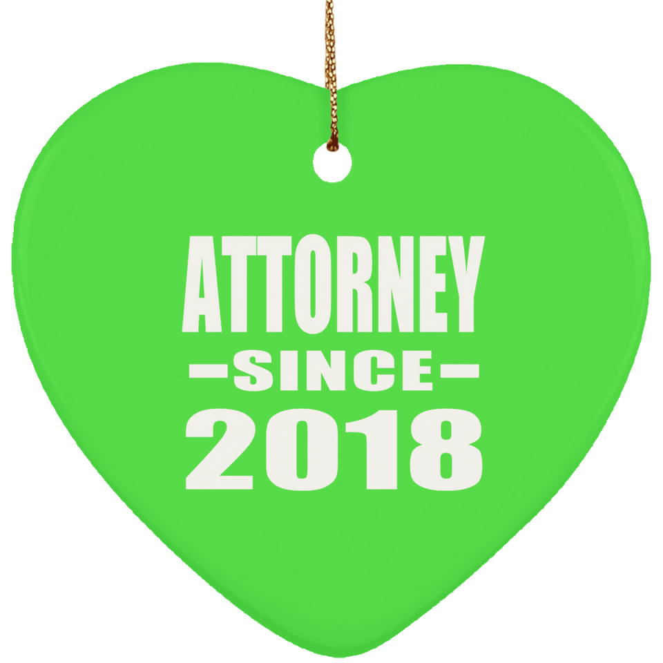 Attorney Since 2018 - Heart Ornament