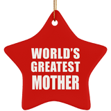 World's Greatest Mother - Star Ornament