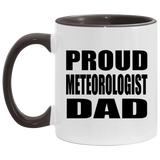 Proud Meteorologist Dad - 11oz Accent Mug Black