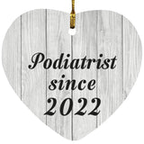 Podiatrist Since 2022 - Heart Ornament F