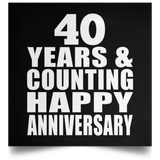Happy 40th Anniversary 40 Years & Counting - Poster Square