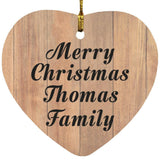 Merry Christmas Thomas Family - Heart Ornament C
