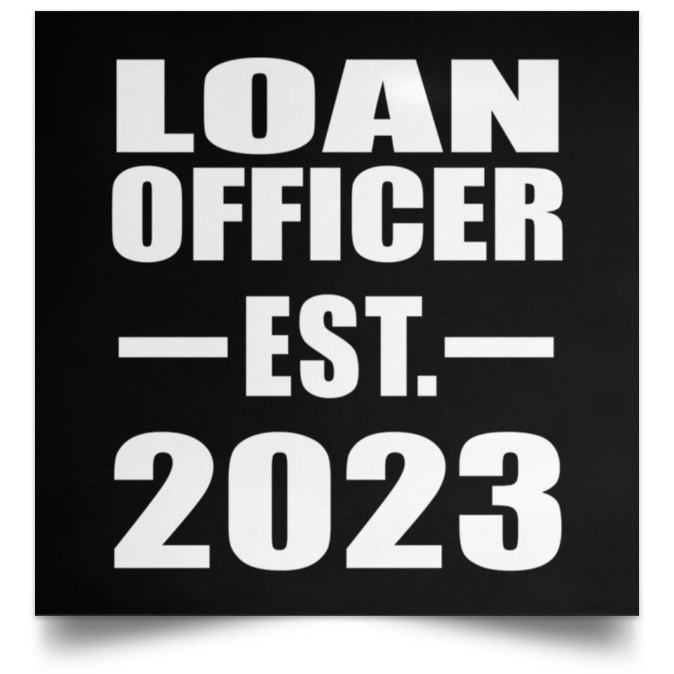 Loan Officer Established EST. 2023 - Poster Square