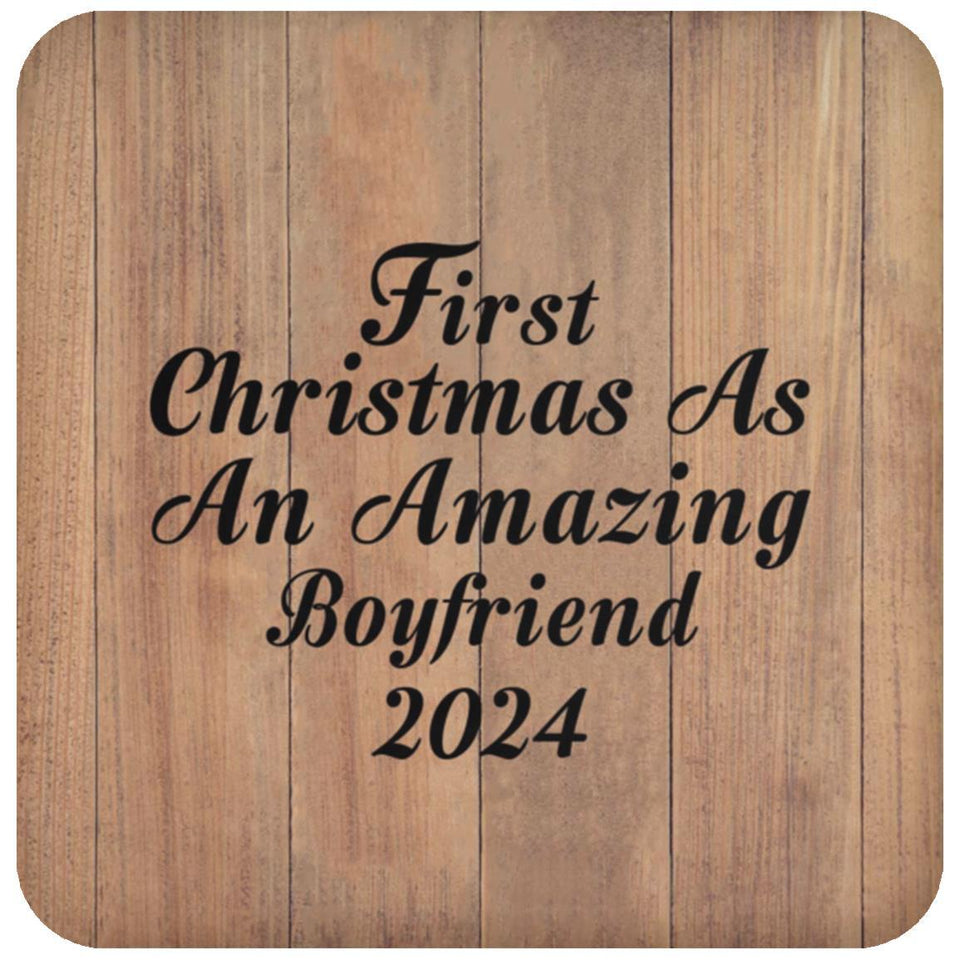 First Christmas As An Amazing Boyfriend 2024 - Drink Coaster C