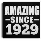 95th Birthday Amazing Since 1929 - Canvas Square