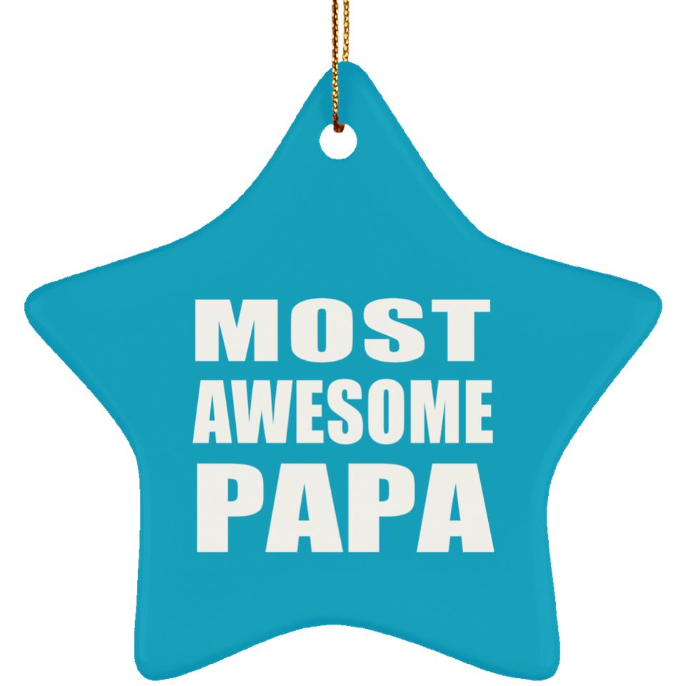Most Awesome Papa (Grandpa) - Star Ornament