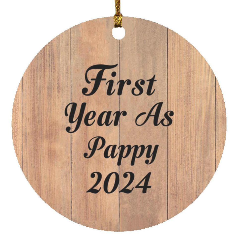 First Year As Pappy 2024 - Circle Ornament C