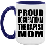 Proud Occupational Therapist Mom - 15oz Accent Mug Purple