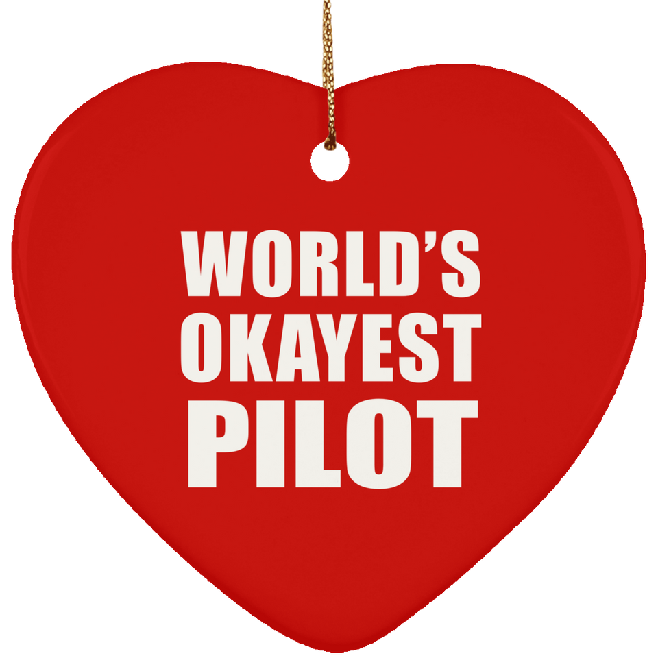 World's Okayest Pilot - Heart Ornament