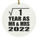 1st Anniversary Square Root of 1 Year As Mr & Mrs 2022 - Circle Ornament