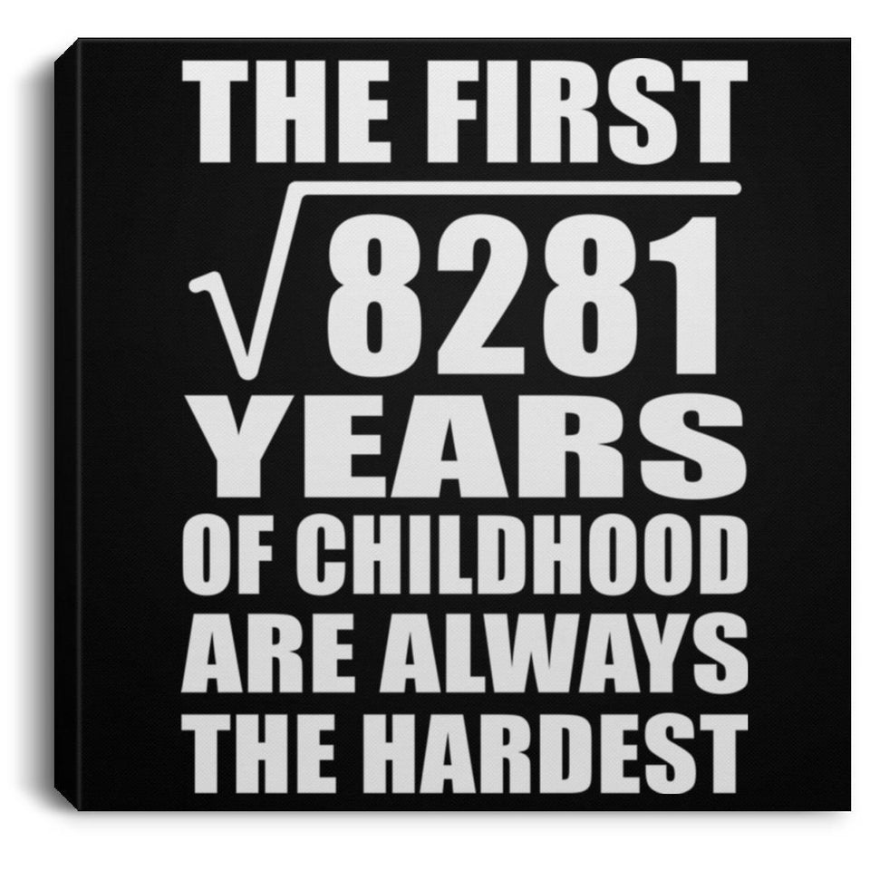 91st Birthday Square Root of 8281 Years of Childhood - Canvas Square