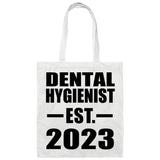 Dental Hygienist Established EST. 2023 - Tote Bag White