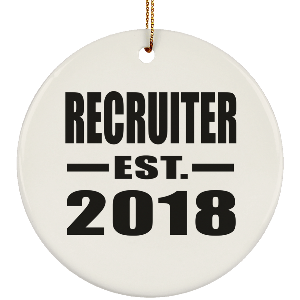 Recruiter Established EST. 2018 - Circle Ornament