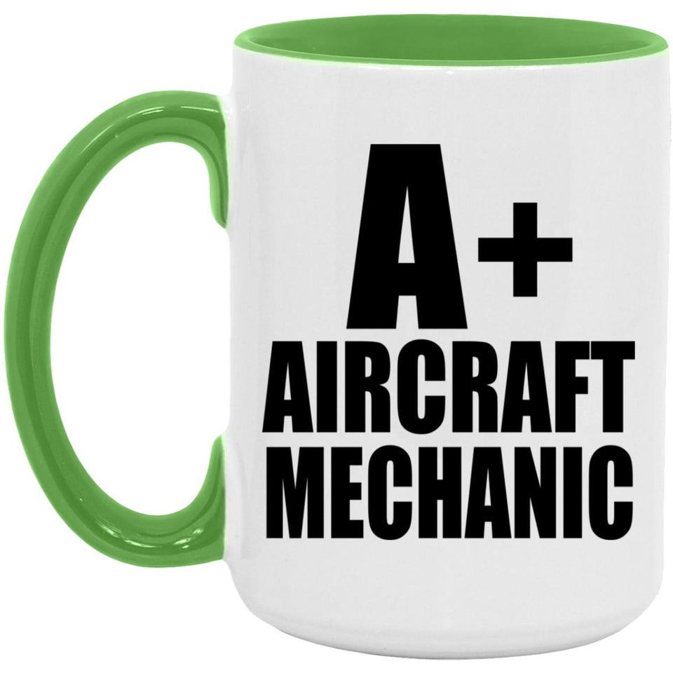 A+ Aircraft Mechanic - 15oz Accent Mug Green